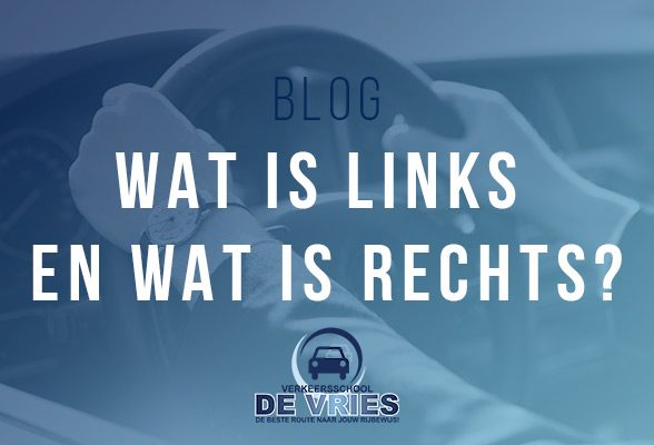 Wat is links en wat is rechts?